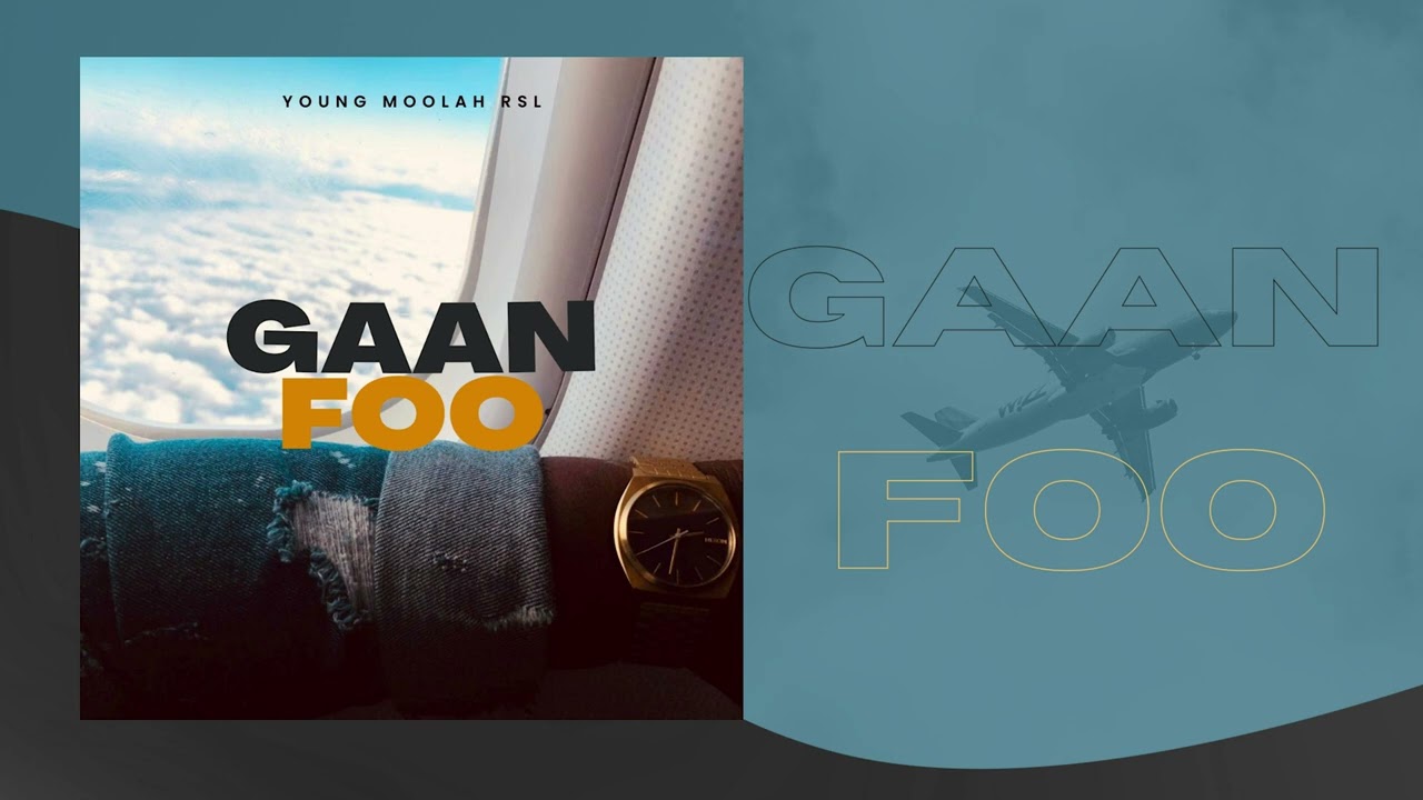 Young Moolah Rsl - Gaan Foo (Official Audio)