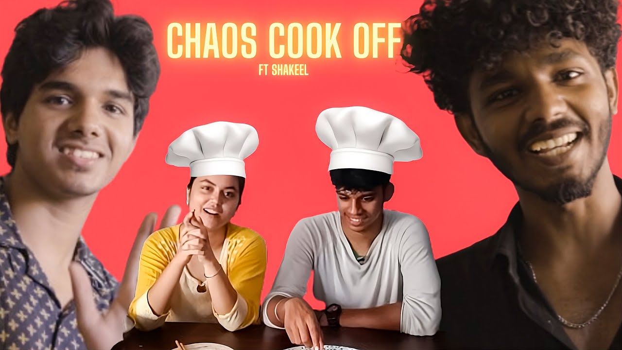 CHAOS COOK OFF ft SHAKEEL