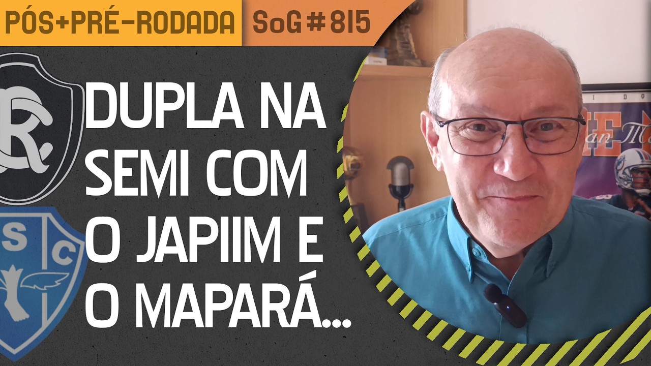 Leão passa, Papão voa; Cametá e Castanhal vem aí - Segundo o Guerra ⌗815