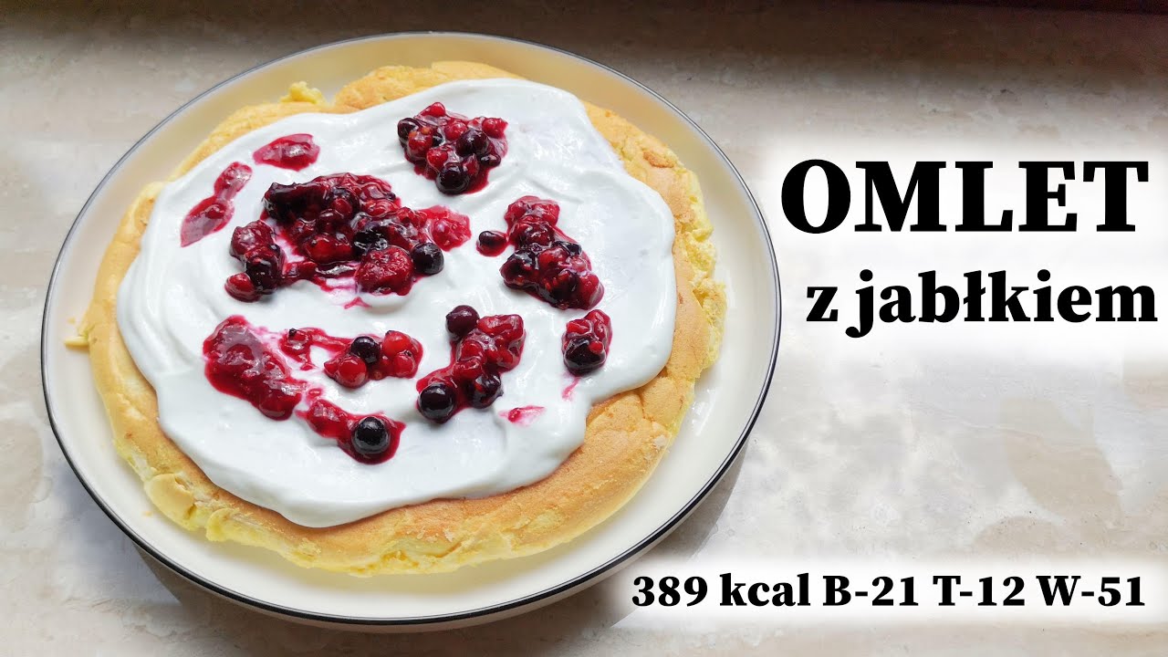 Omlet biszkoptowy z jabłkami- 389 kcal 🥞🍓!!!