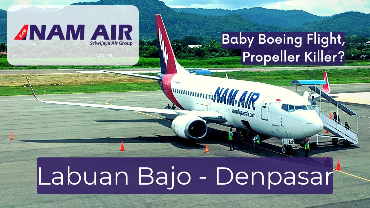NAM Air Trip Labuan Bajo to Denpasar Bali Boeing 737-500 Economy Class