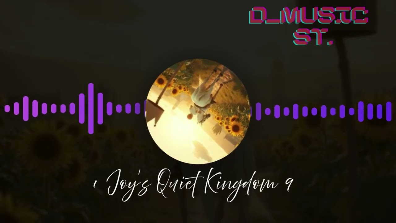 Joy's Quiet Kingdom