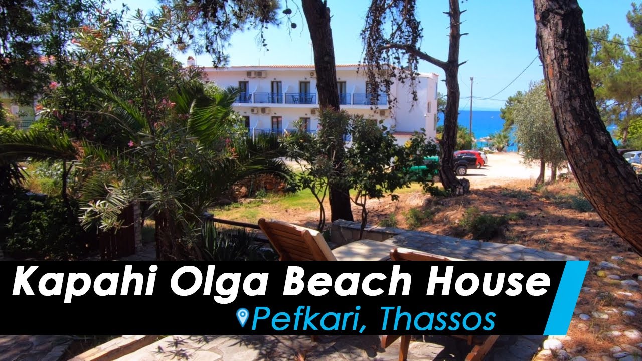 Kapahi Olga Beach House, Pefkari - Thassos