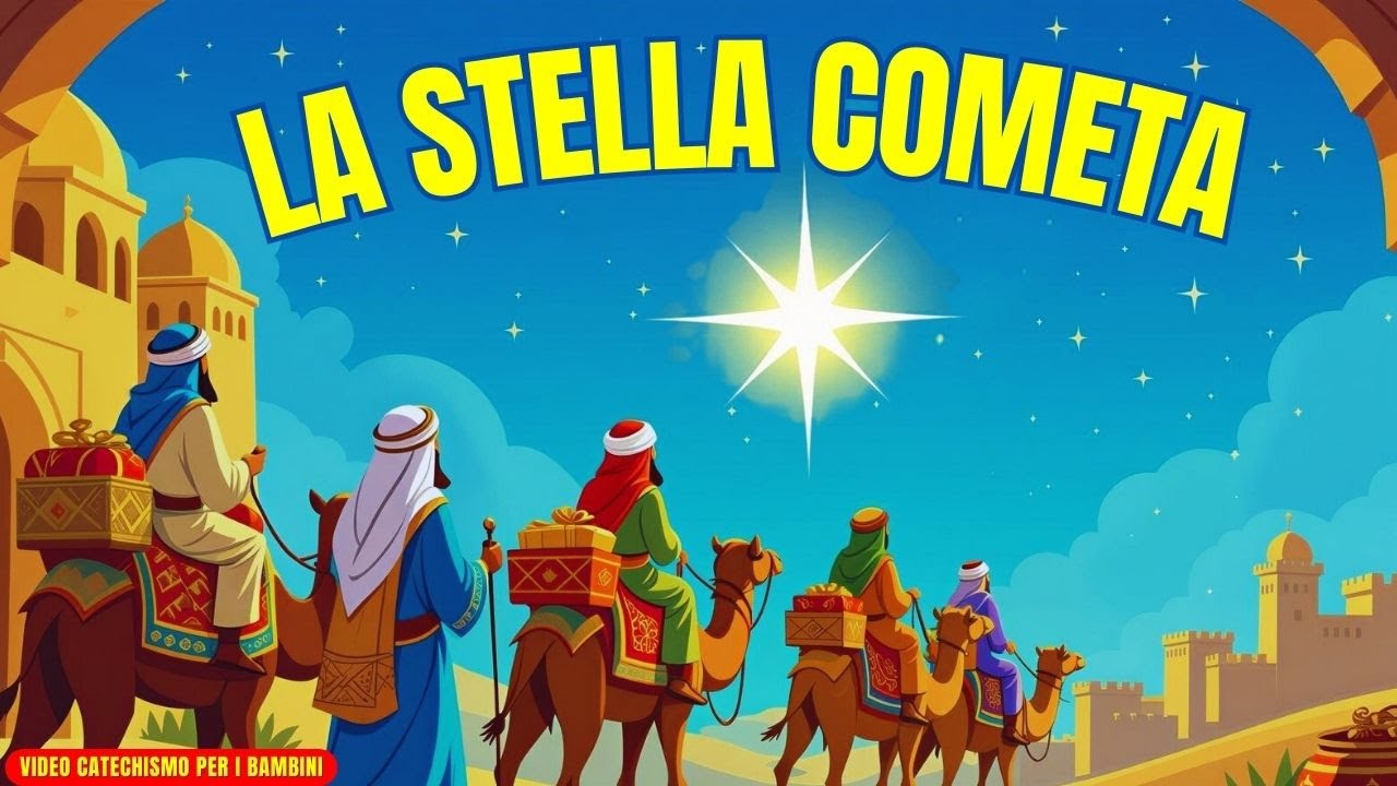 La Stella Cometa ✨ La luce che ha guidato i Re Magi verso Gesù | Spiegata ai bambini