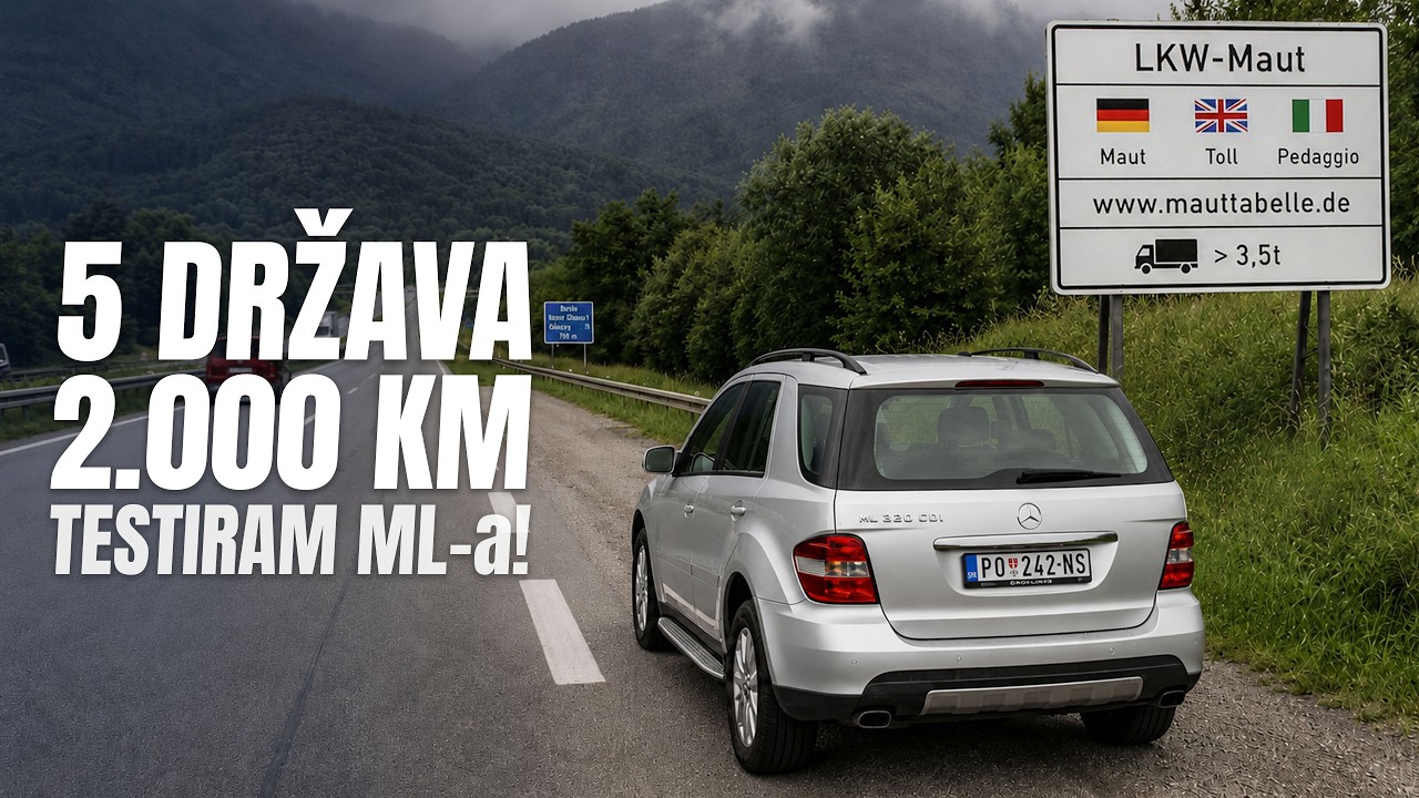 TESTIRAM ML-a KROZ 5 DRŽAVA i PREKO 2.000 km!