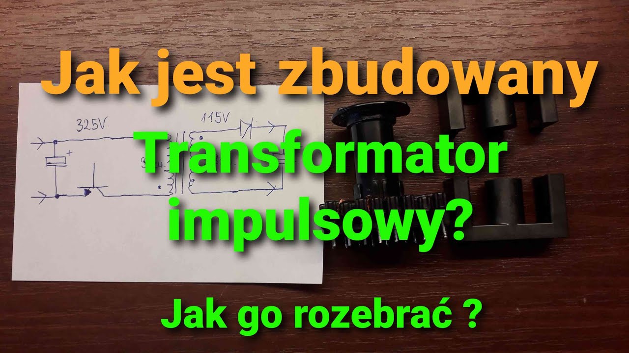 Budowa transformatora impulsowego; Jak rozebrać rdzeń ferrytowy?