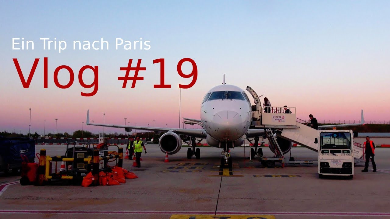 Vlog #19 / Ein Trip nach Paris