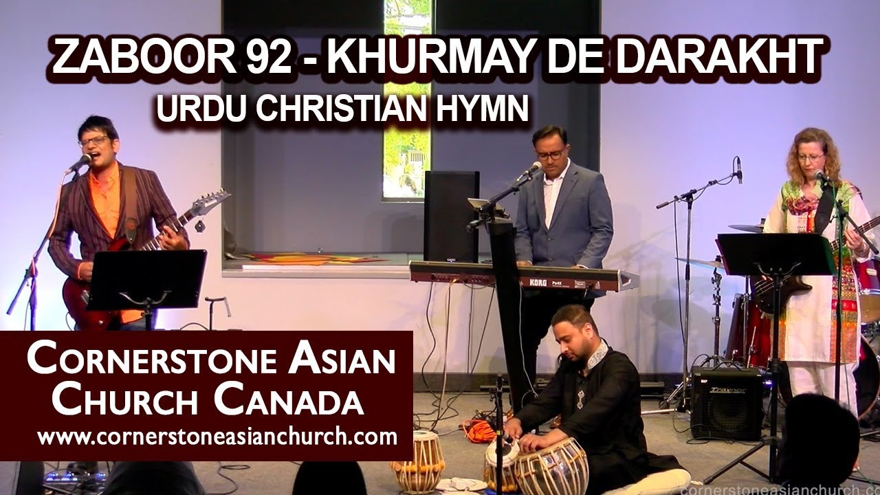 Zaboor 92 - Khurmay De Darakht  by Hammad Baily - WORSHIP CONCERT 2018 - Cornerstone Asian Church