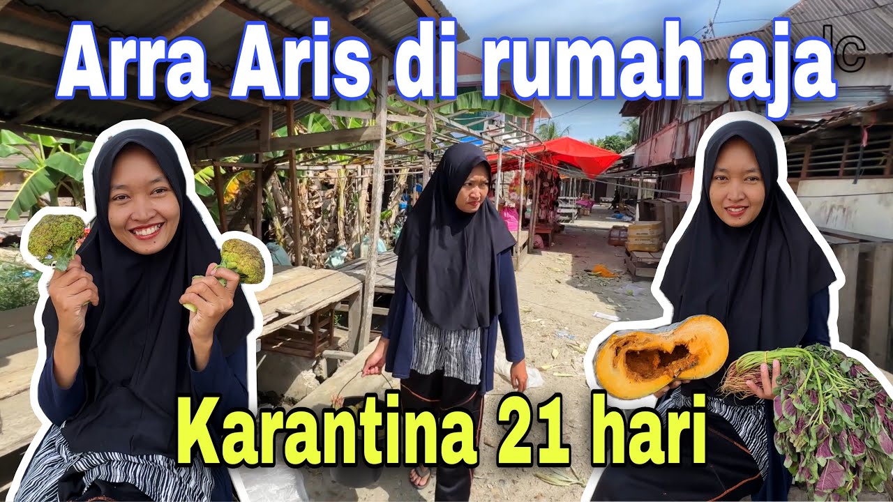 ARRA ARIS DI KARANTINA 21 HARI⁉️ MARILES HARI INI DAPAT BROKOLI BISA BUAT SUP