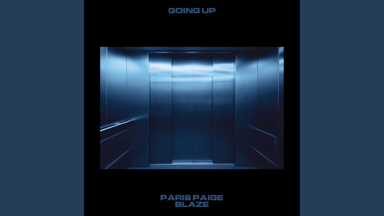 GOING UP (feat. Blaize)