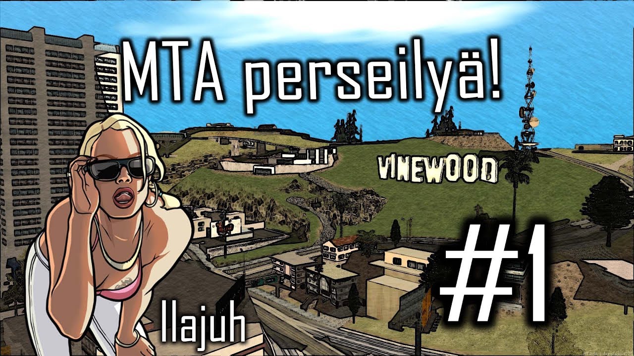 Quality perseilyä!😛MTA perseilyä #1 | Ilajuh |