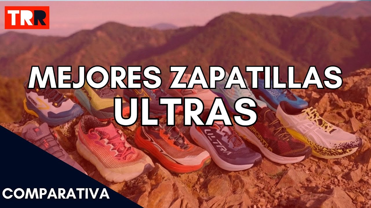 Las mejores zapatillas de Trail Running del año para Ultras