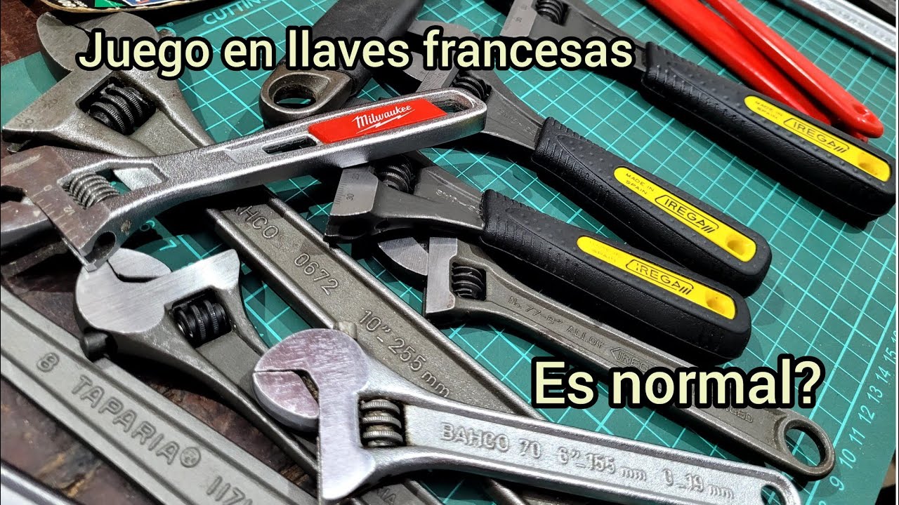 Llaves francesas juegos en mordazas es normal?