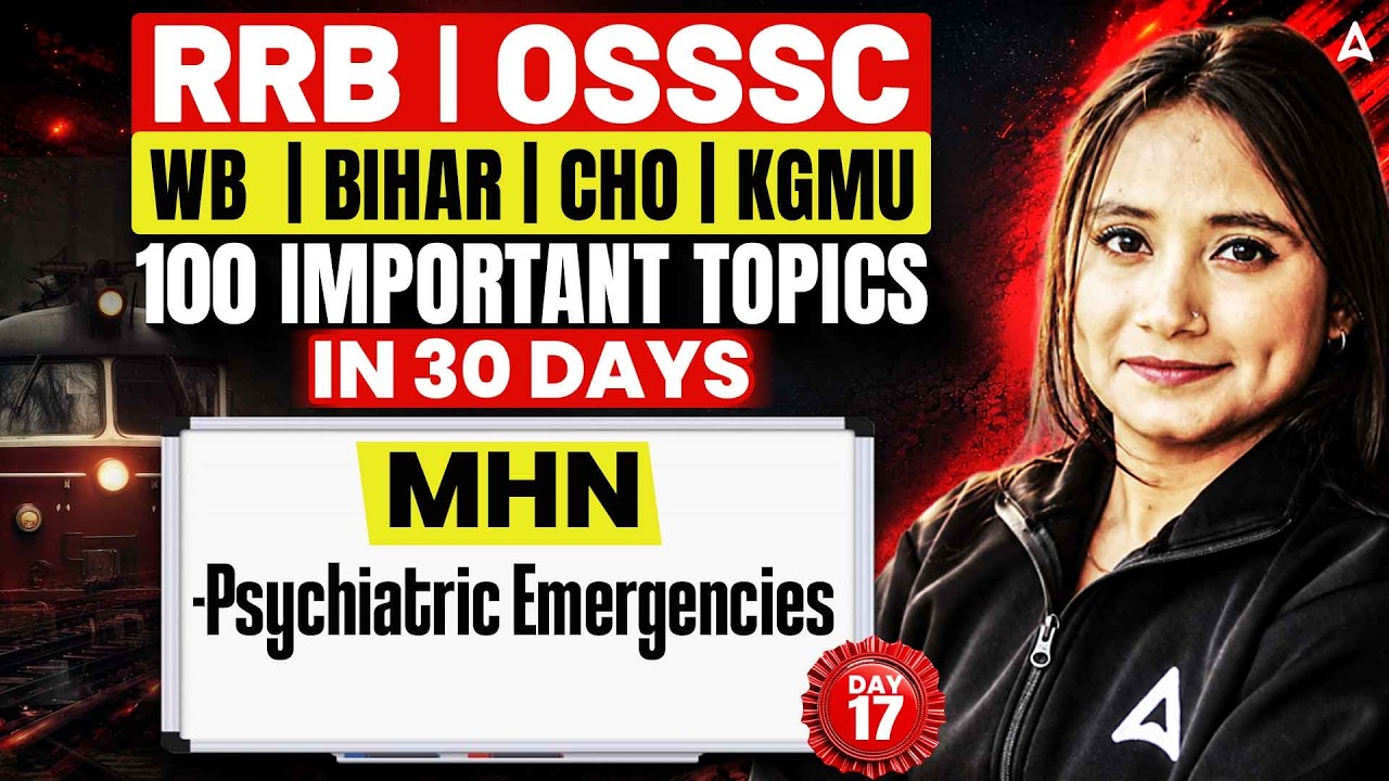 RRB Nursing Superintendent/OSSSC Nursing Officer 2026 | RRB/OSSSC/WB/Bihar Classes | By Pari Ma'am