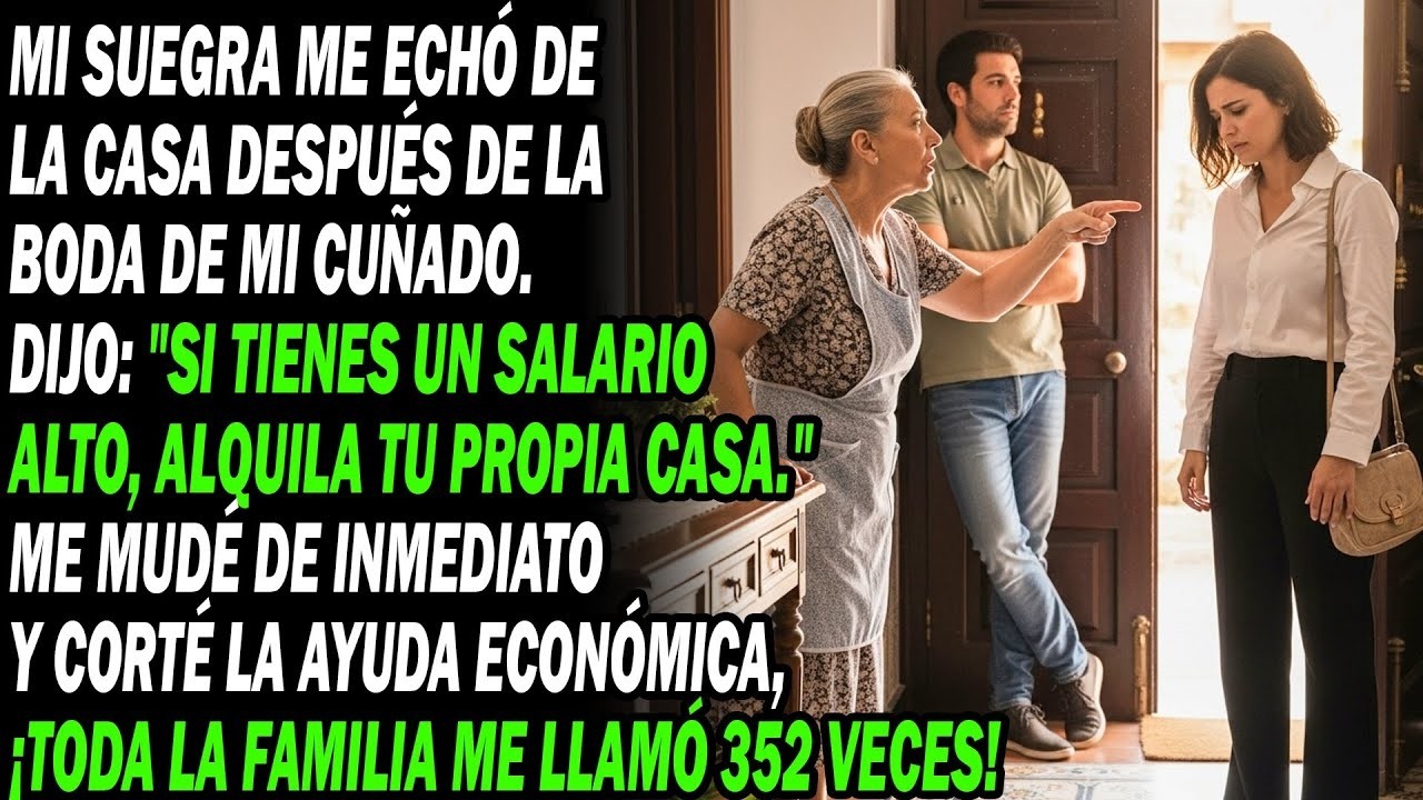 Suegra Me Echó Tras Boda De Cuñada 😡🏠  ¡Ganas Mucho ¡Alquila Tú Sola!