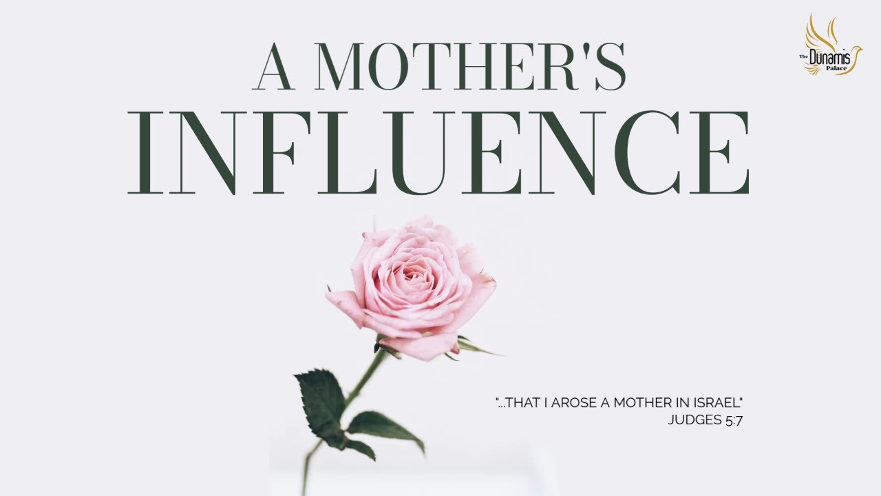 A MOTHERLY INFLUENCE | EKKLESIA SATURDAY | MAY 10, 2025