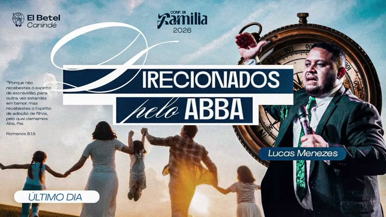 CONFERÊNCIA DA FAMÍLIA DA IGREJA EL BETEL CANINDÉ 2026 || 3º DIA || LUCAS MENEZES