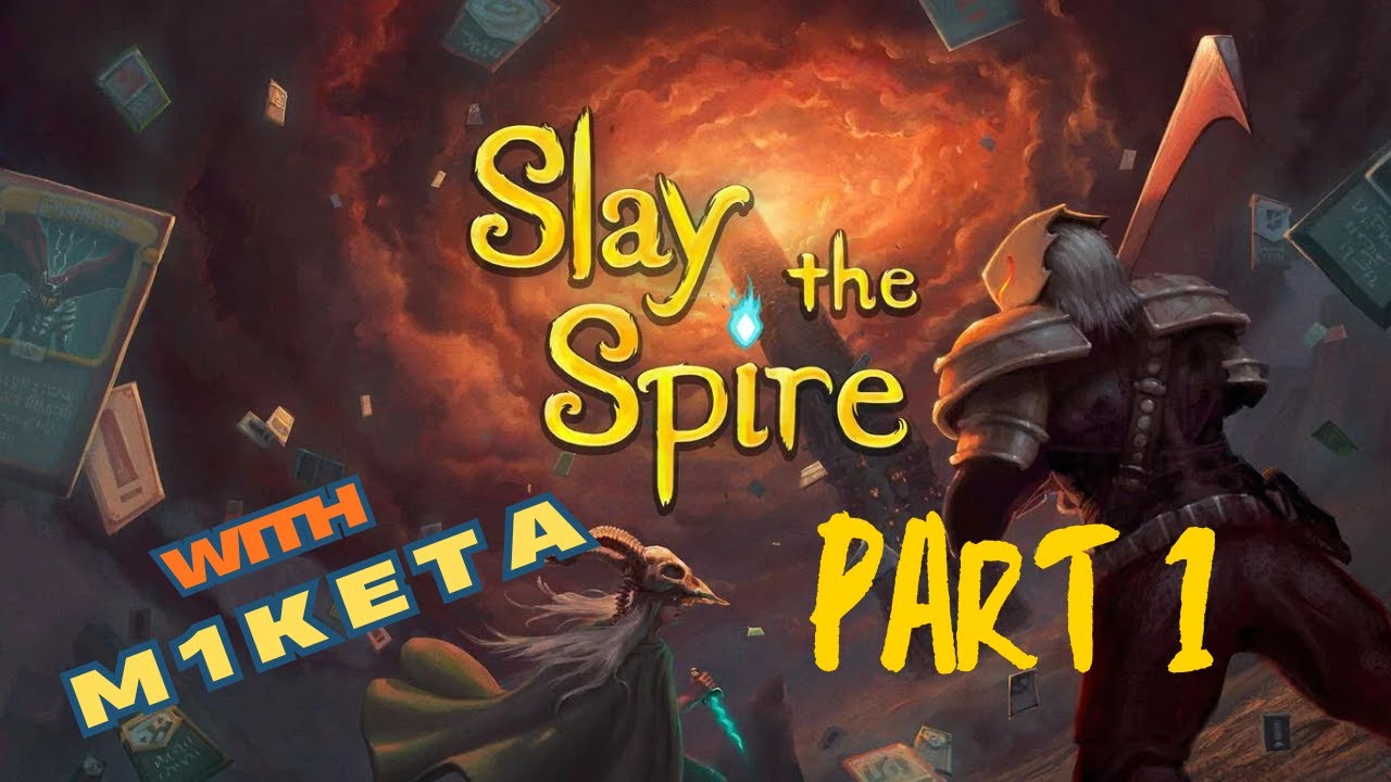 【Slay the Spire】 part1 それは無限に時間が溶けるゲーム