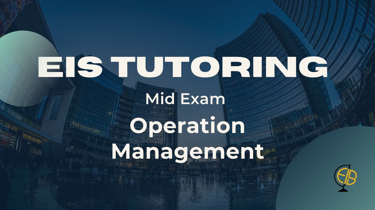 Midterm Exam Preparation 2022 - Operation Management