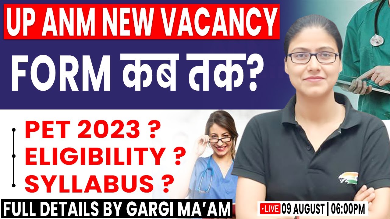 UP ANM New Vacancy 2024 | Eligibility, Form Date, Syllabus, PET Safe Score Update By Gargi Ma'am