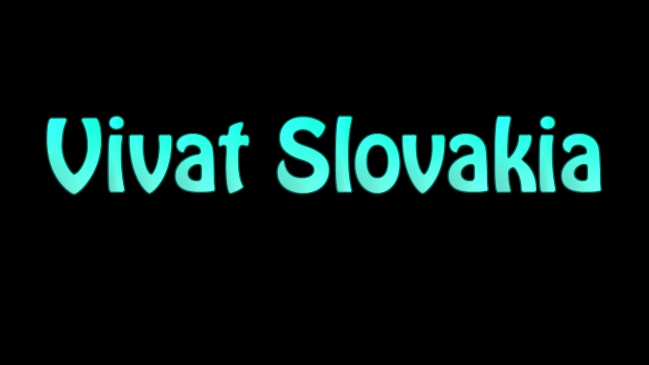 Learn How To Pronounce Vivat Slovakia