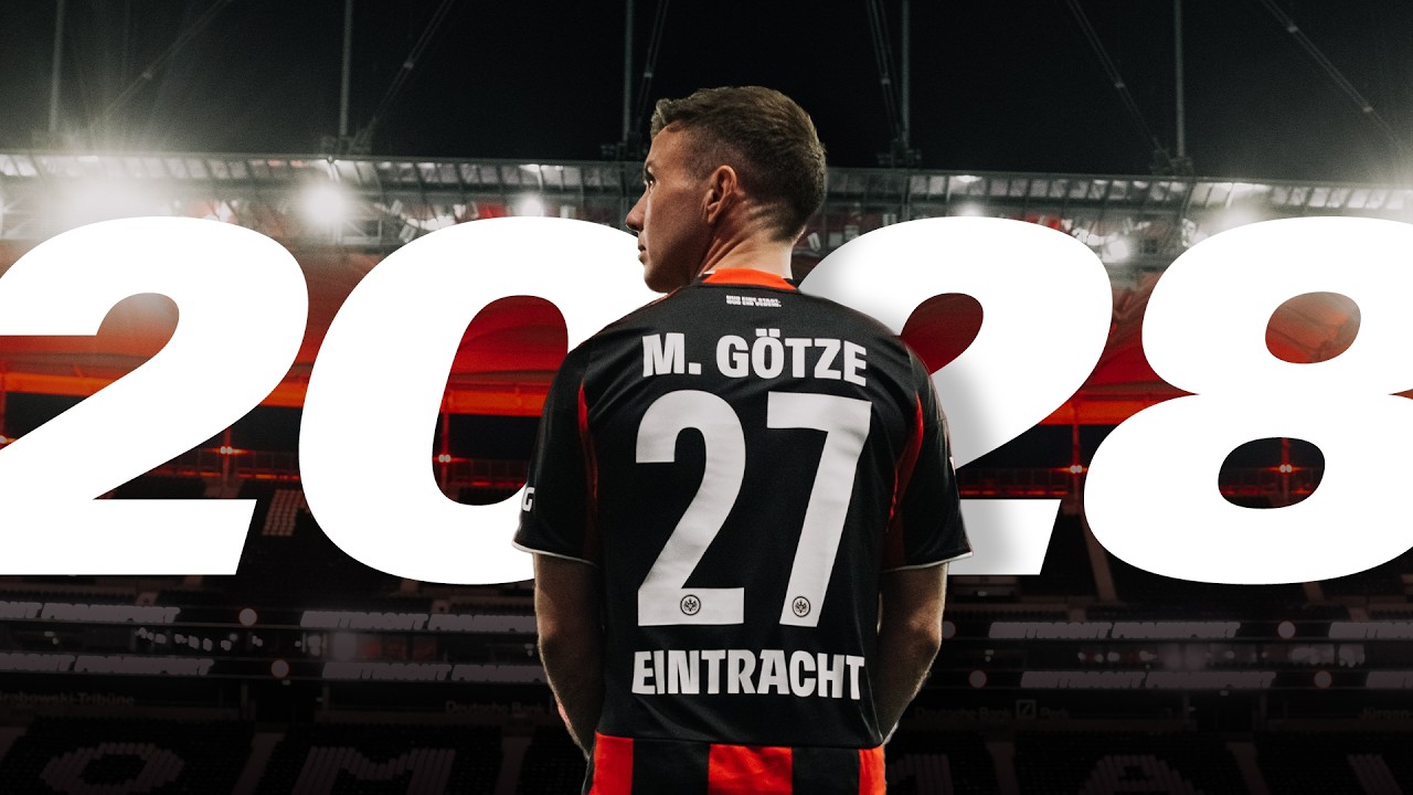 Mehr als ein Moment: Mario G&ouml;tze entscheidet sich f&uuml;r Eintracht Frankfurt
