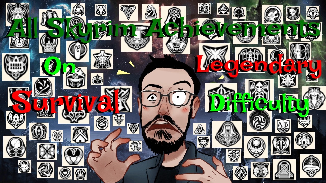 Skyrim All Achievements Part 1 (Legendary Difficulty and Survival Mode)