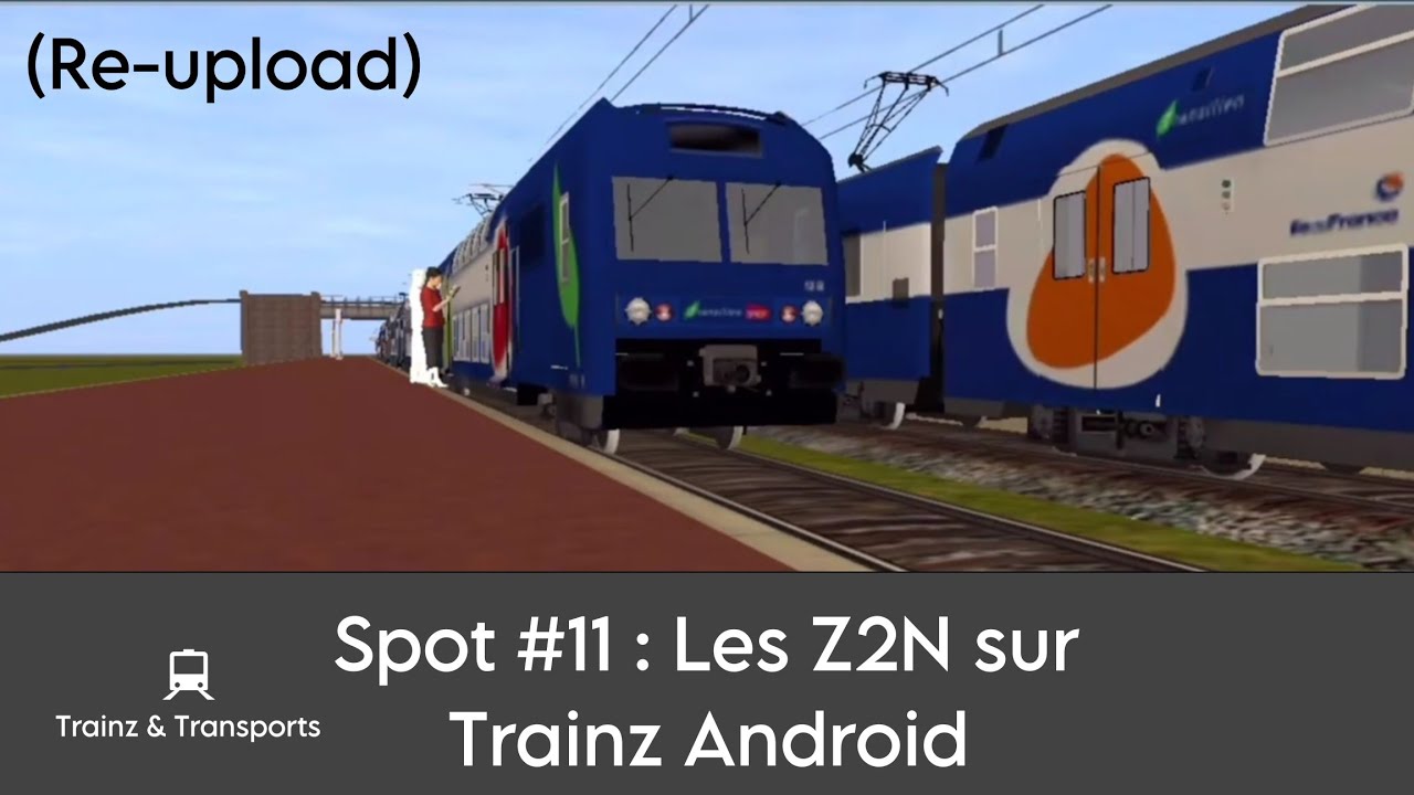 [Trainz Android] Spot #11 (Re-upload + fictif)