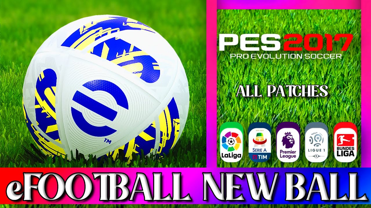 PES 2017 - eFootball 2023 New Ball