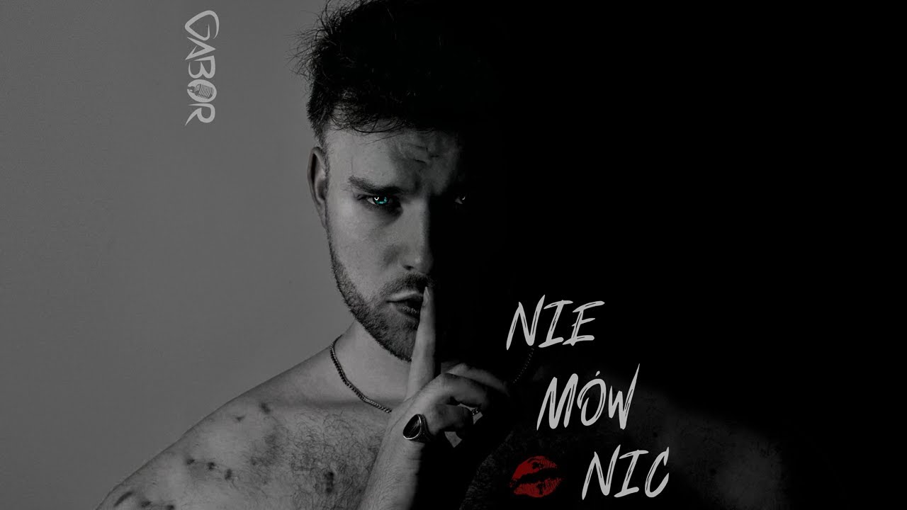 Gabor - Nie M&oacute;w Nic