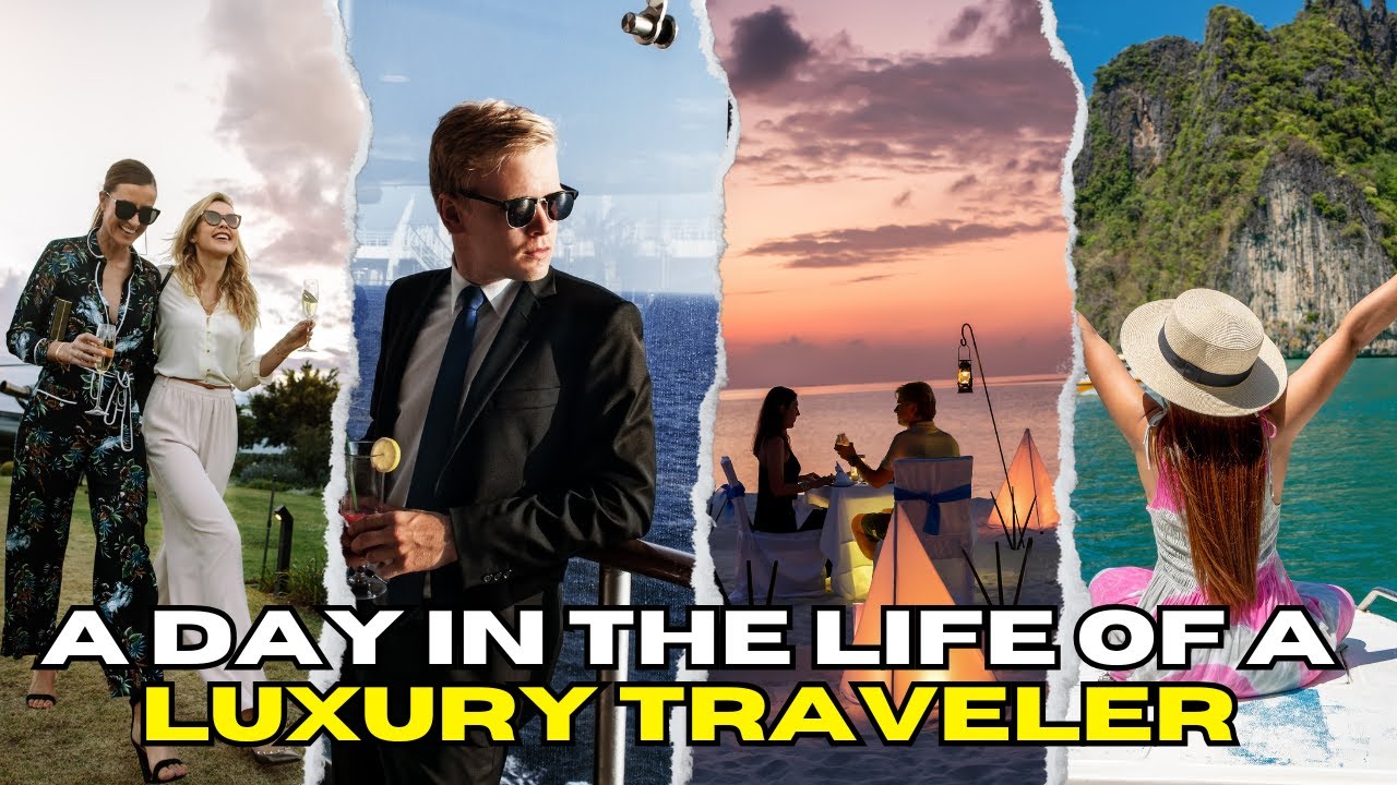 A Day in the Life of a Luxury Traveler: Exclusive Experiences