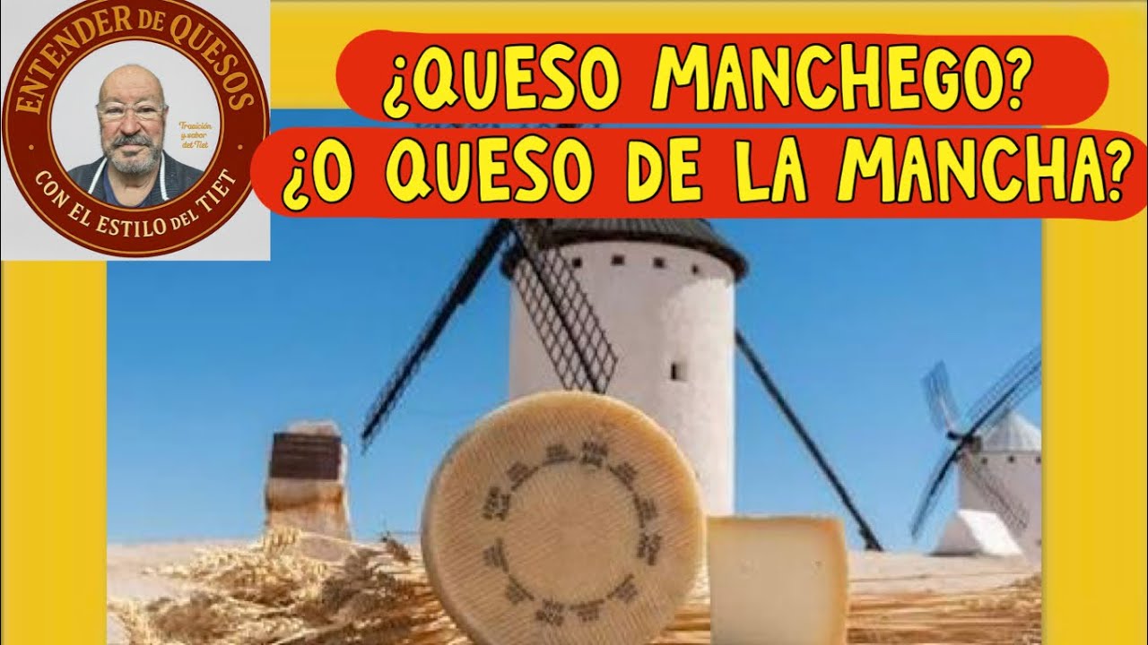 (3) ¿QUESO MANCHEGO? ¿O QUESO DE LA MANCHA?