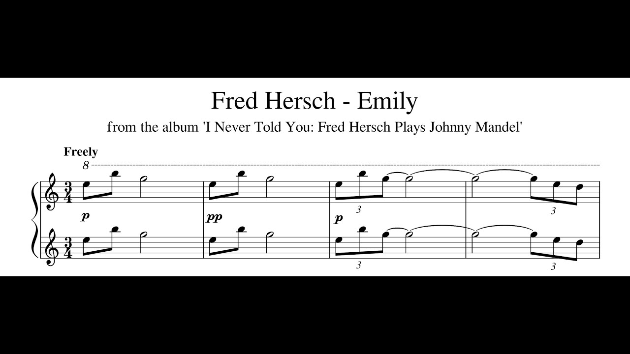 Fred Hersch - Emily - Piano Transcription (Sheet Music in Description)