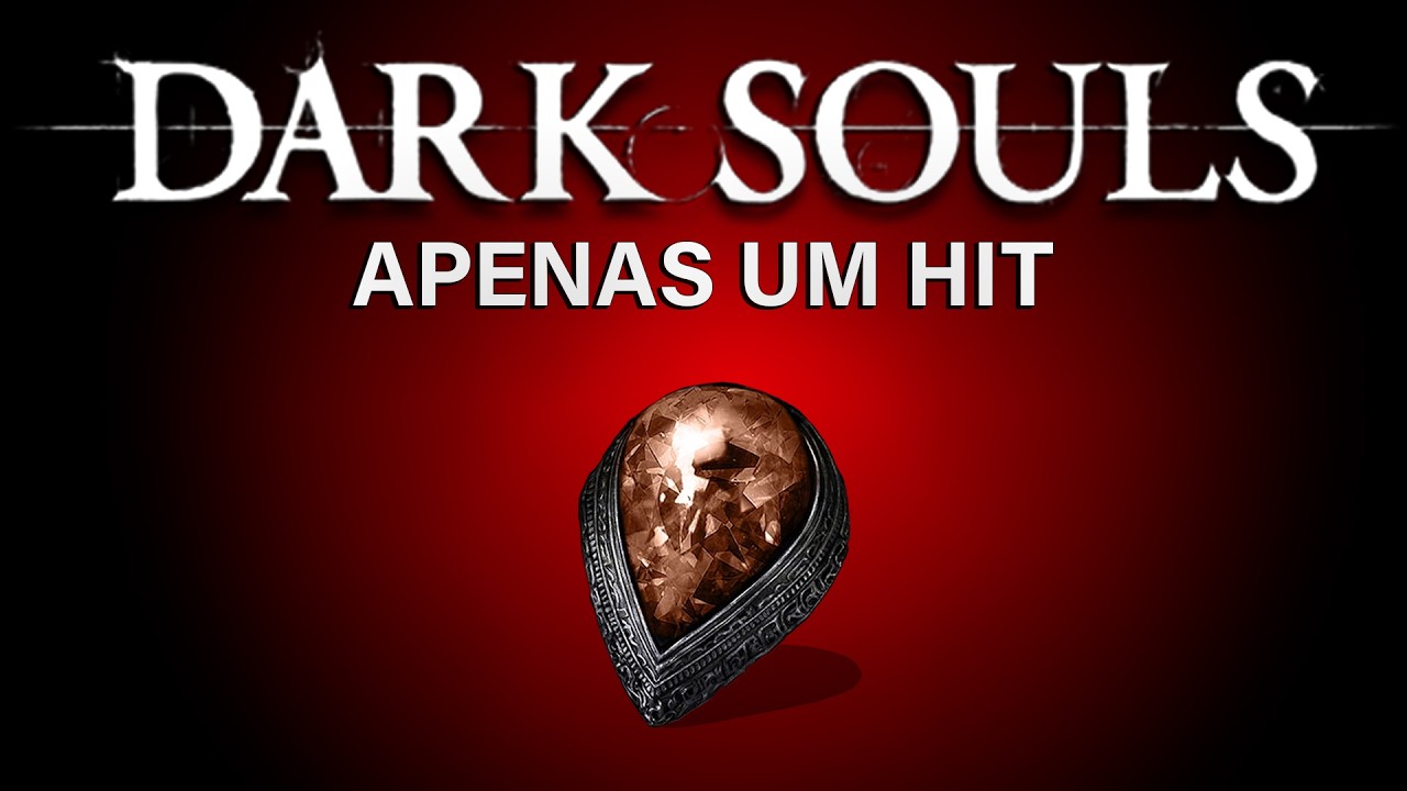 DARK SOULS COM 1 HIT