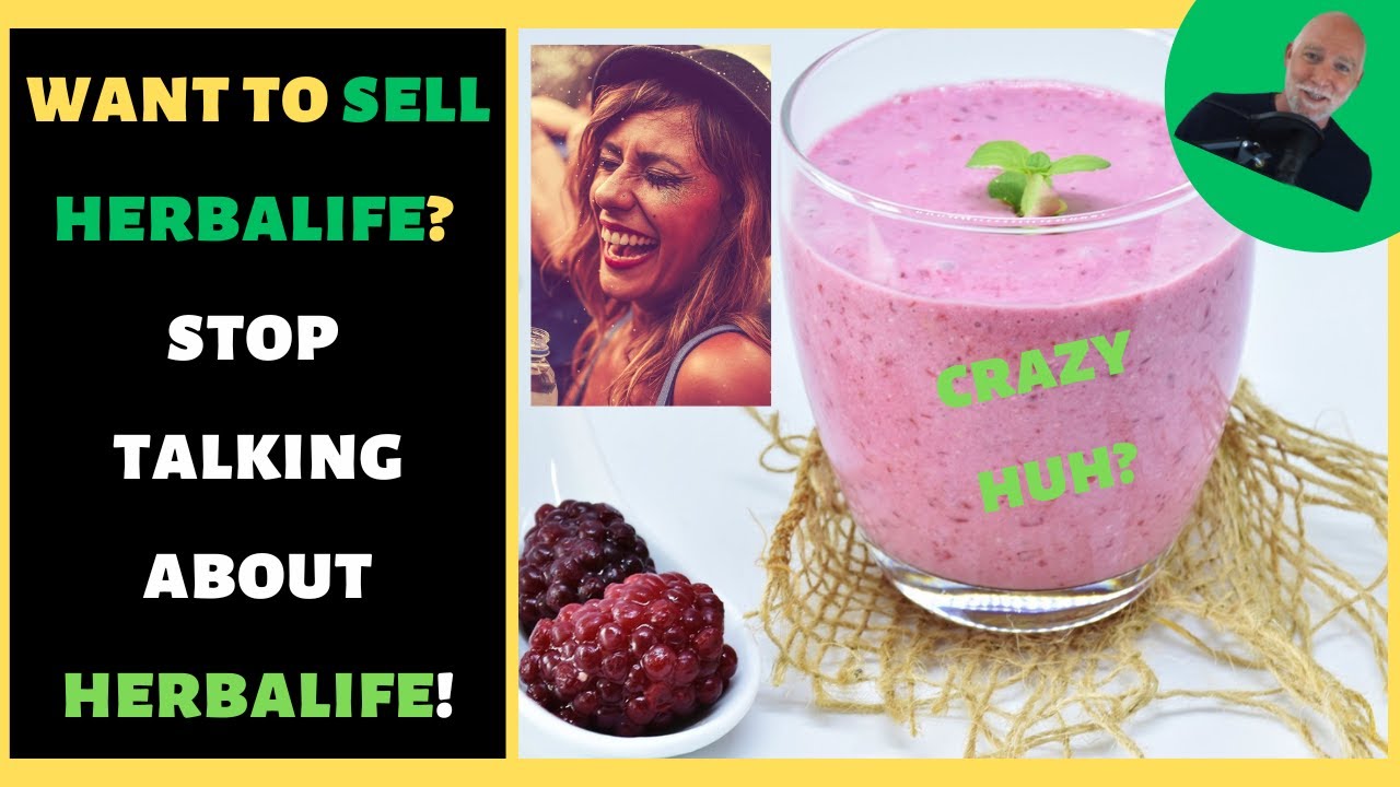 How To Sell Herbalife in 2026: STOP Talking About Herbalife Products/Biz To Make Money w/ Herbalife