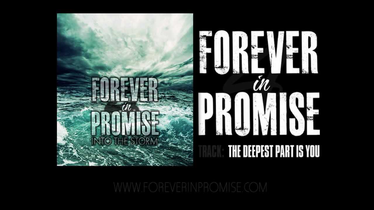 Forever In Promise - The Deepest Part Is You