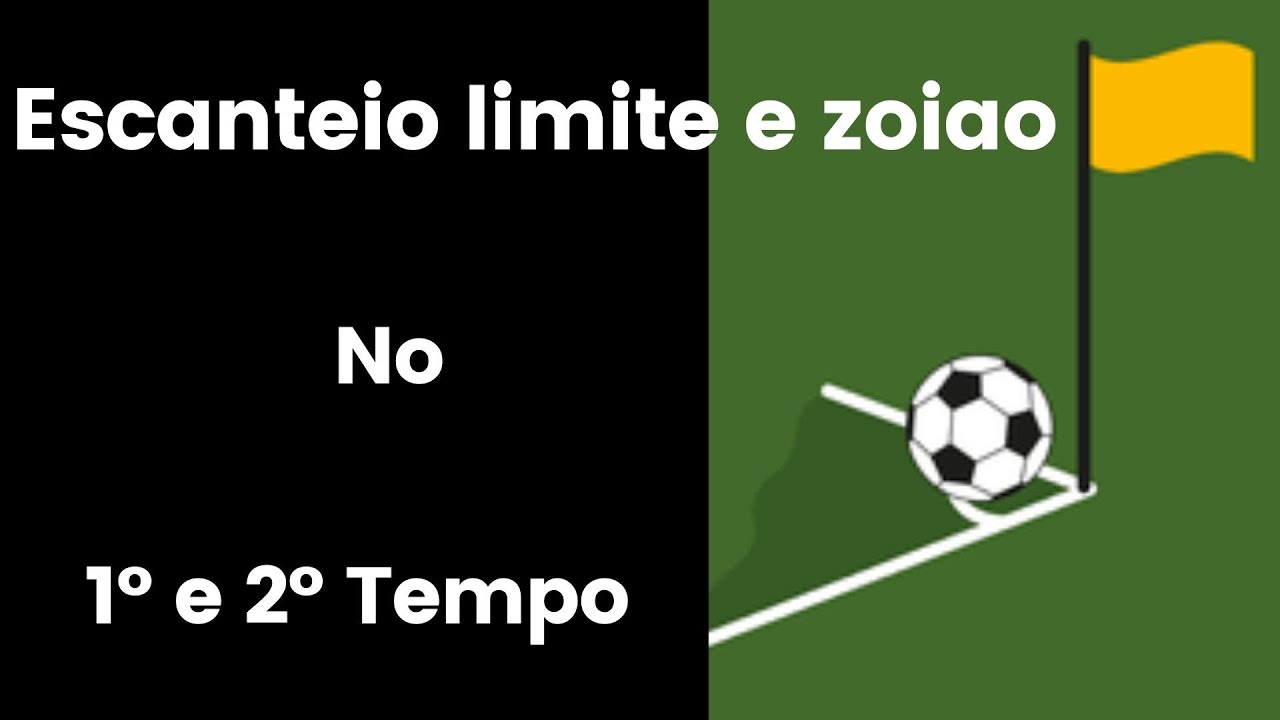 Escanteio limite e zoiao  no 1&deg; e 2&deg; tempo e seus graficos ideais.