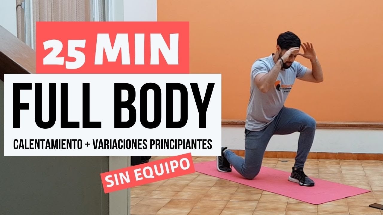🧍&zwj;♀️25 MIN FULL BODY INTENSO EN CASA🧍&zwj;♂️//Sin equipo// Con variaciones principiantes | Sergio Orduz