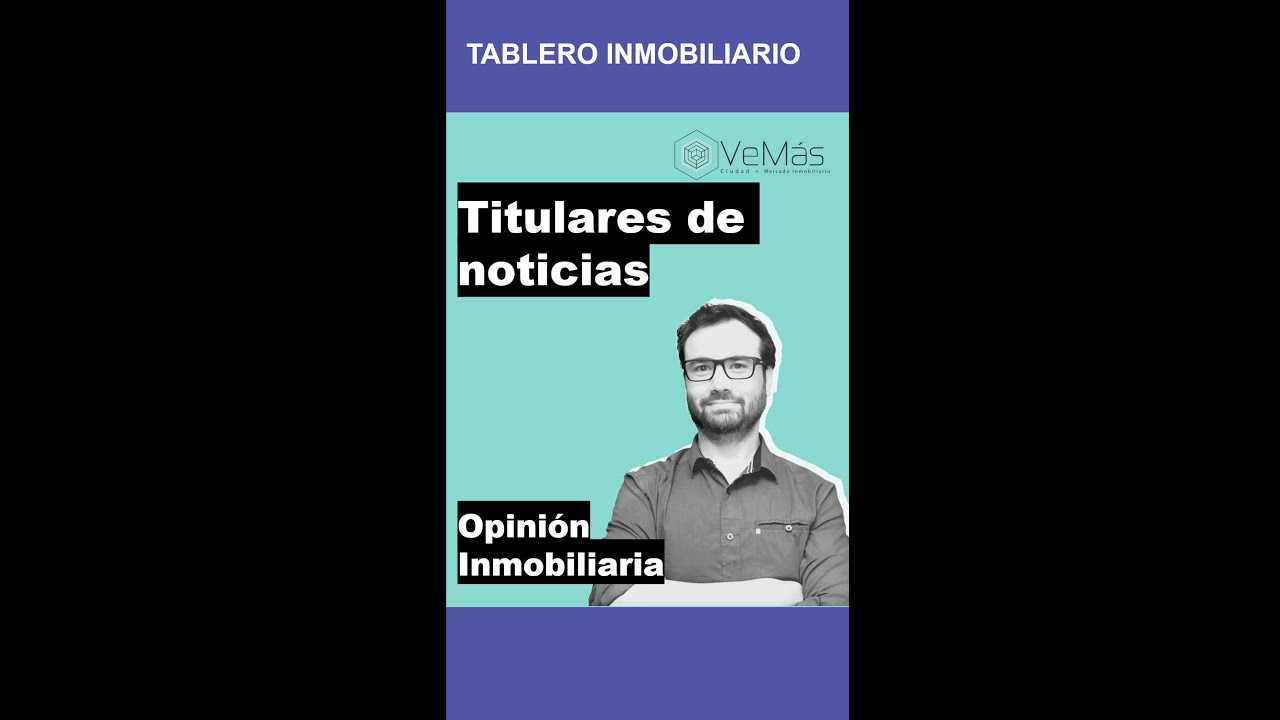 Noticias inmobiliarias de octubre y noviembre 2023