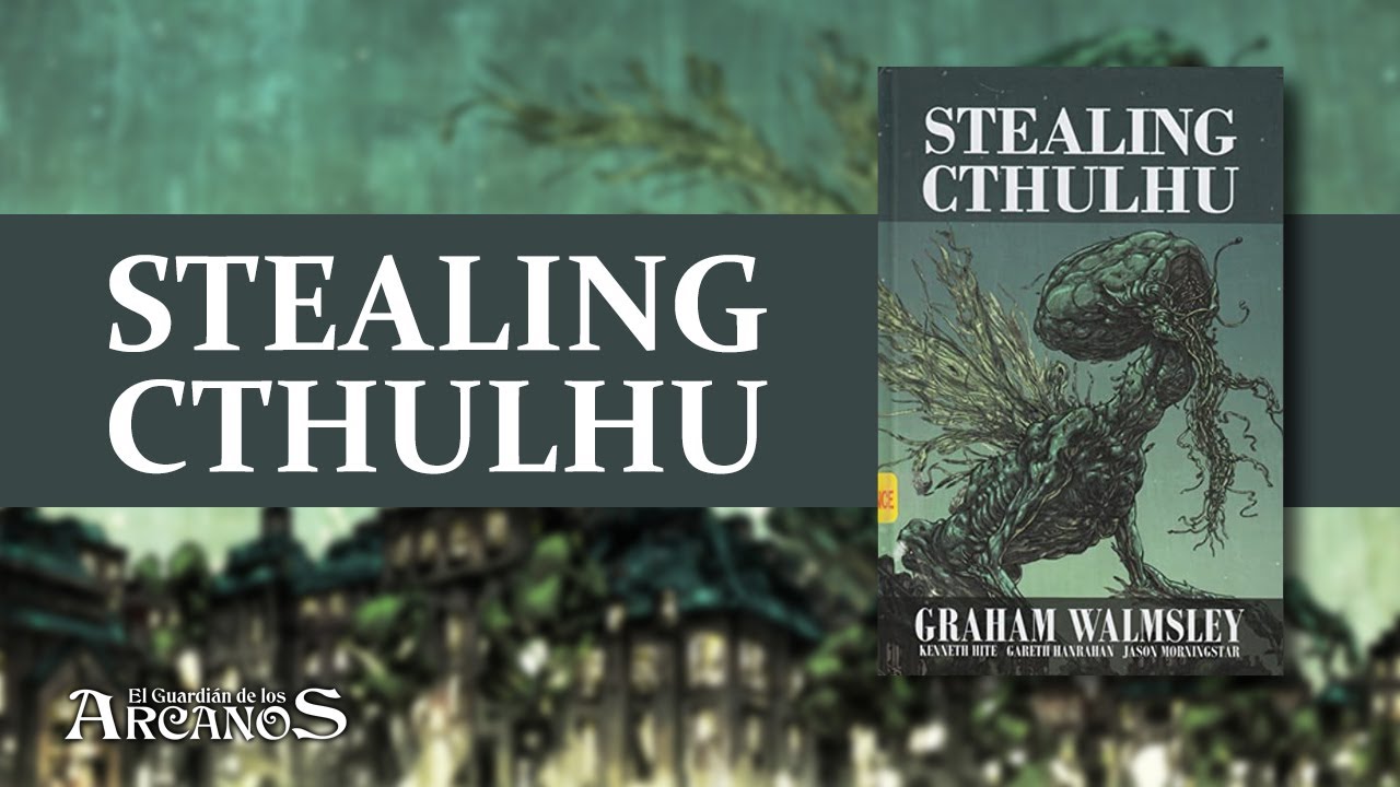 Stealing Cthulhu (Graham Walmsley)