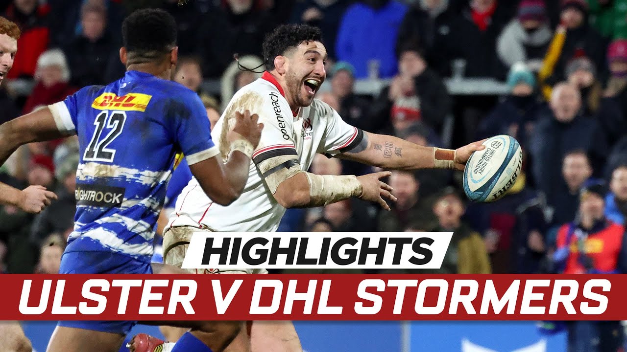 Extended highlights | Ulster Rugby v DHL Stormers | URC