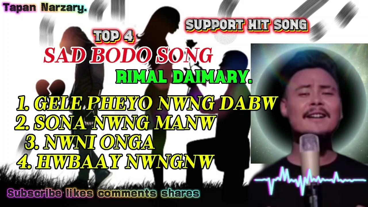 Top 4 // SAD BODO SONG By Rimal Daimary // Super Hit Songs.