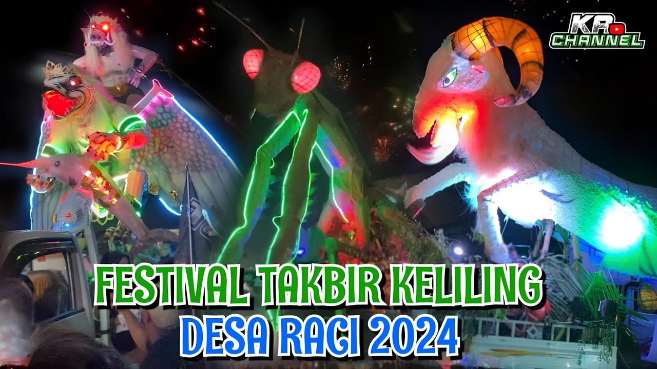 TAKBIR KELILING DESA RACI 2024 [Part 2] Takbiran Terkeren Paling Meriah Termegah Sound #takbiran