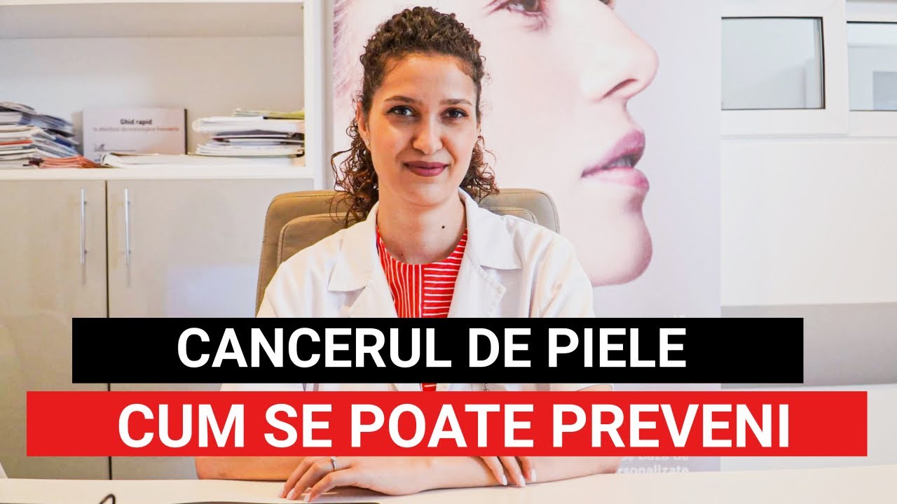 Cum prevenim CANCERUL DE PIELE. Sfaturi UTILE