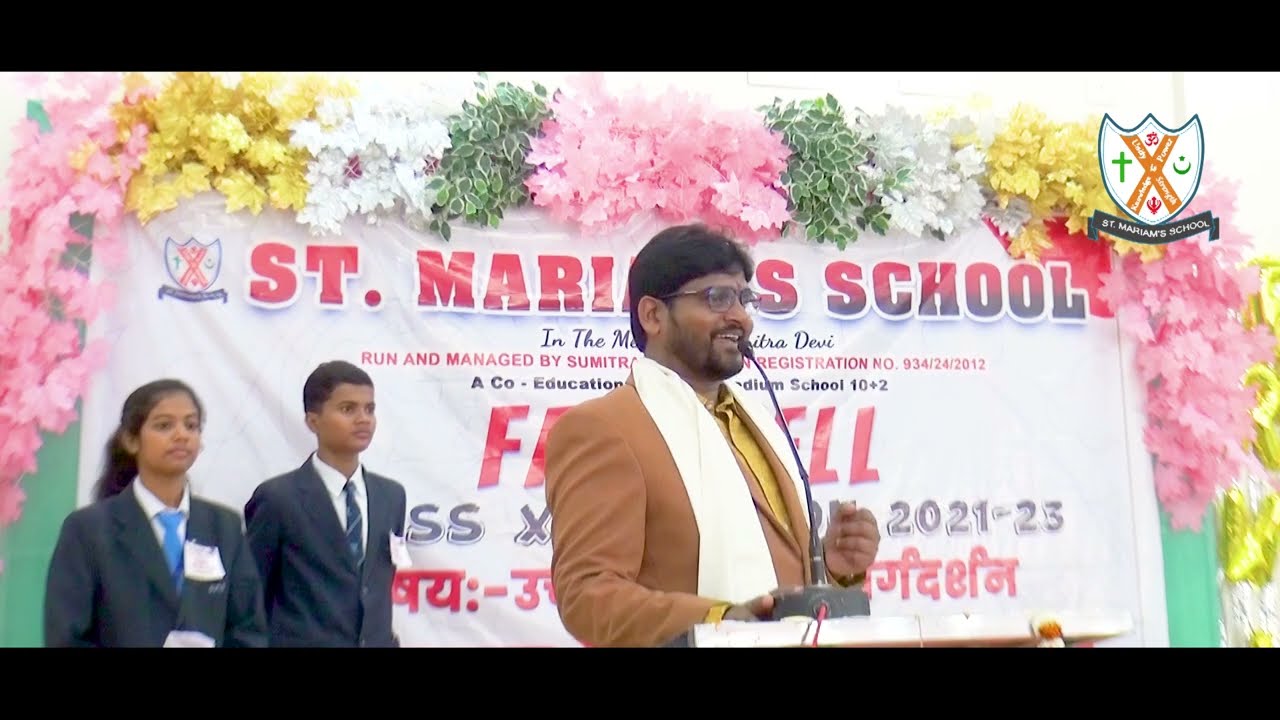 Farewell 10th and 12th || Avinash Dev Speech || Chairman, St. Mariam's School