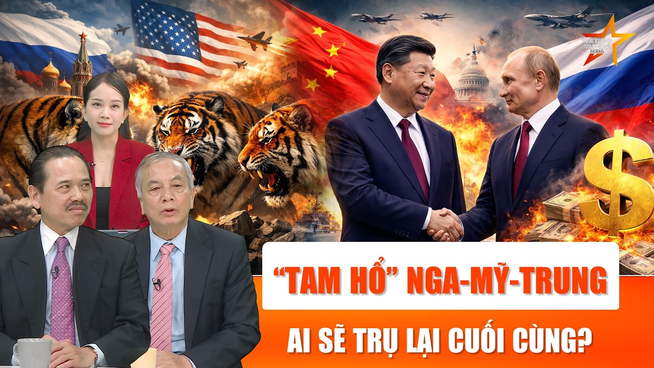 Chuyên gia: Nga - Mỹ - Trung “liều mạng” chơi cờ, ai sẽ là người sống sót cuối cùng?