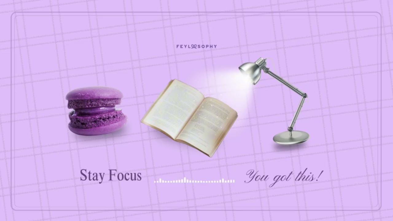 Stay Focus, you got this! ✦♥︎ Music to Chill, Relax, and Boost Productivity 🎧📖