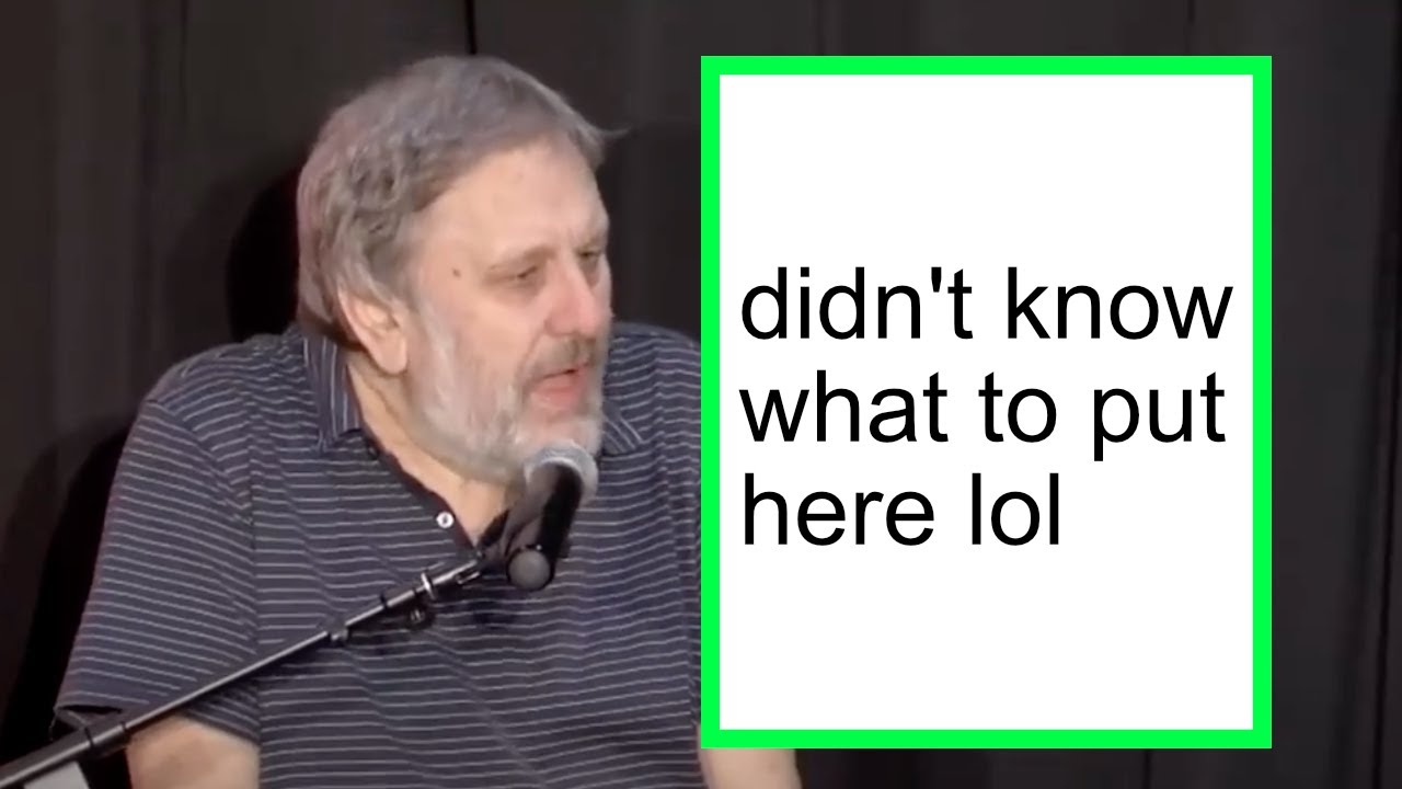 Slavoj Zizek — Object-oriented ontology