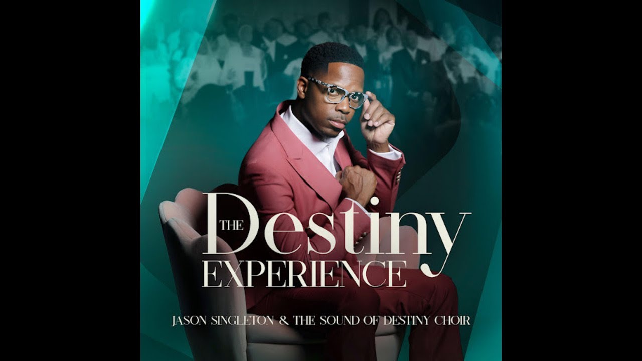 Jason Singleton & The Sound of Destiny Choir - That's What He's Done