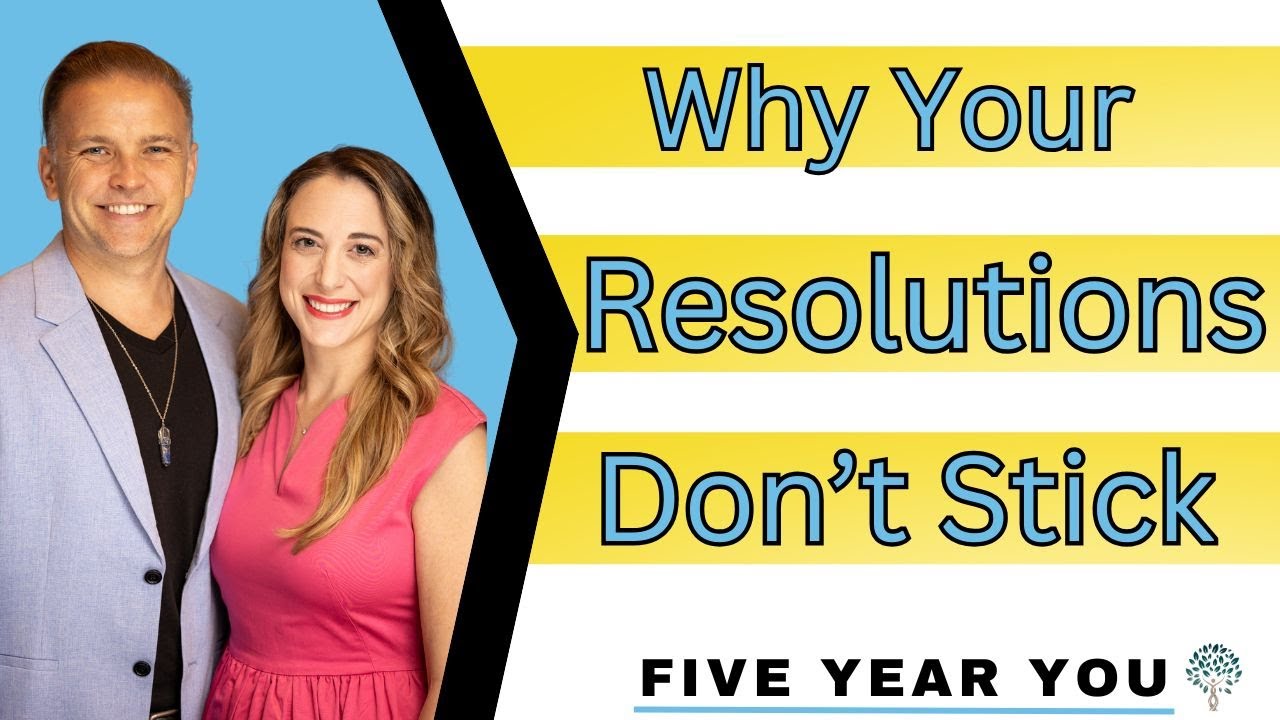 Why Resolutions Don’t Stick (And What You Can Do About It)